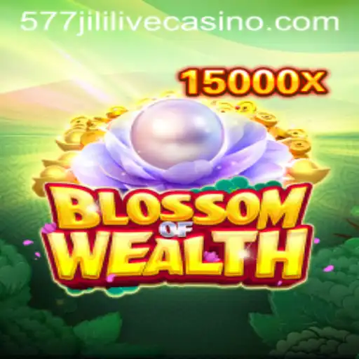 Exploring the Enchanting World of BlossomofWealth: A Comprehensive Guide with 577jili