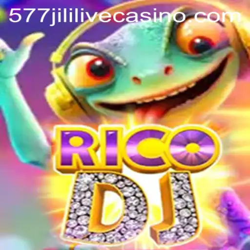 RicoDJ: The Evolution of Gaming with 577jili